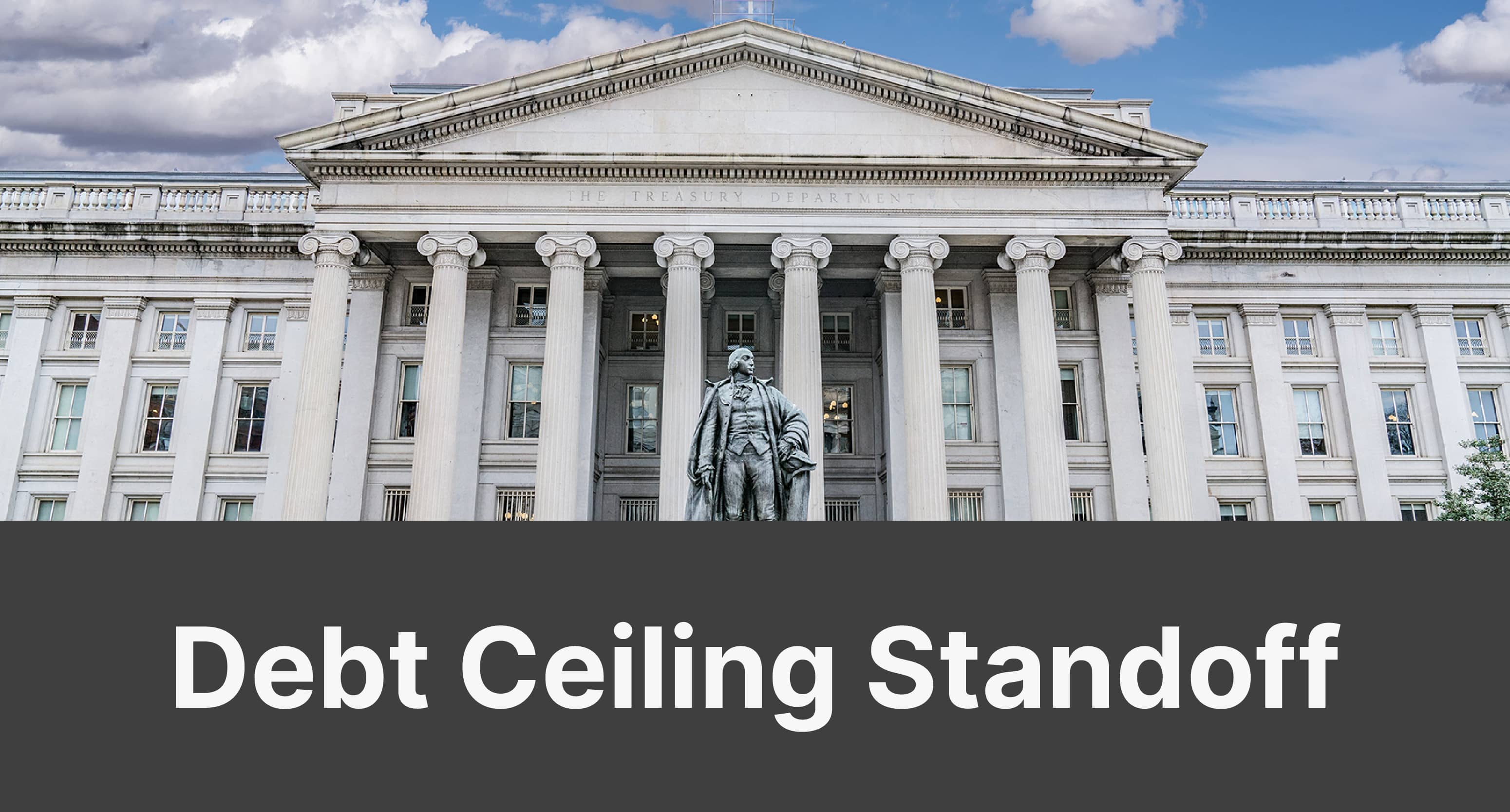 Debt Ceiling Standoff Personal Finance Considerations Asset Preservation